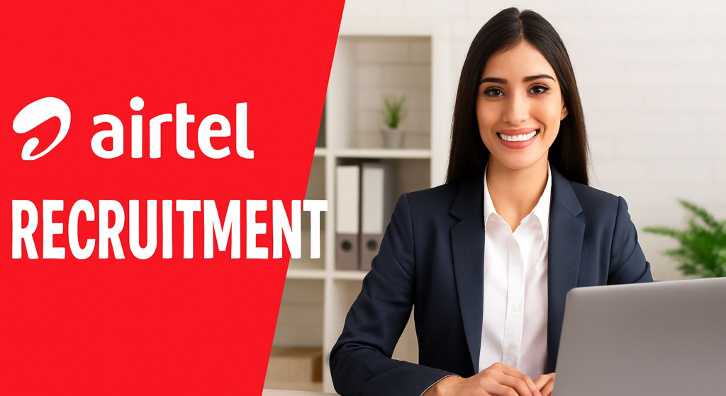 Airtel Recruitment