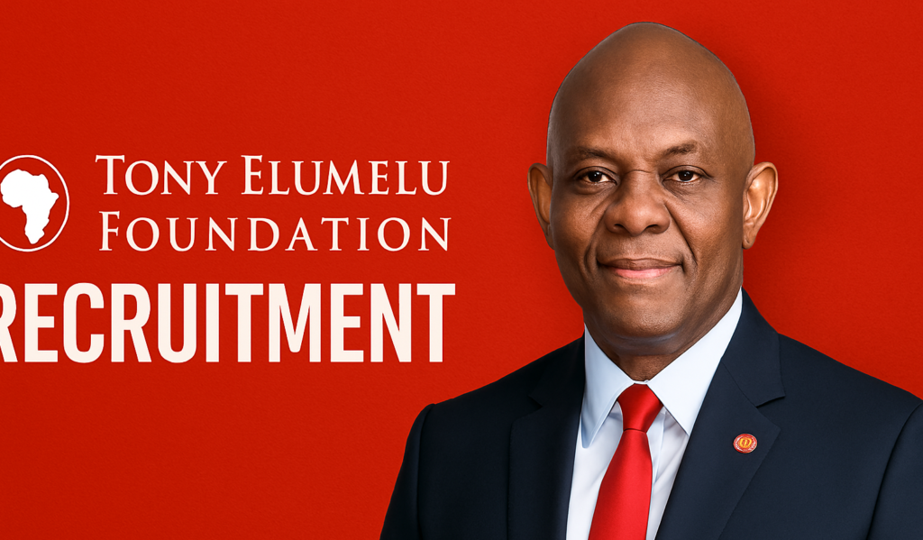 Tony Elumelu Foundation Recruitment